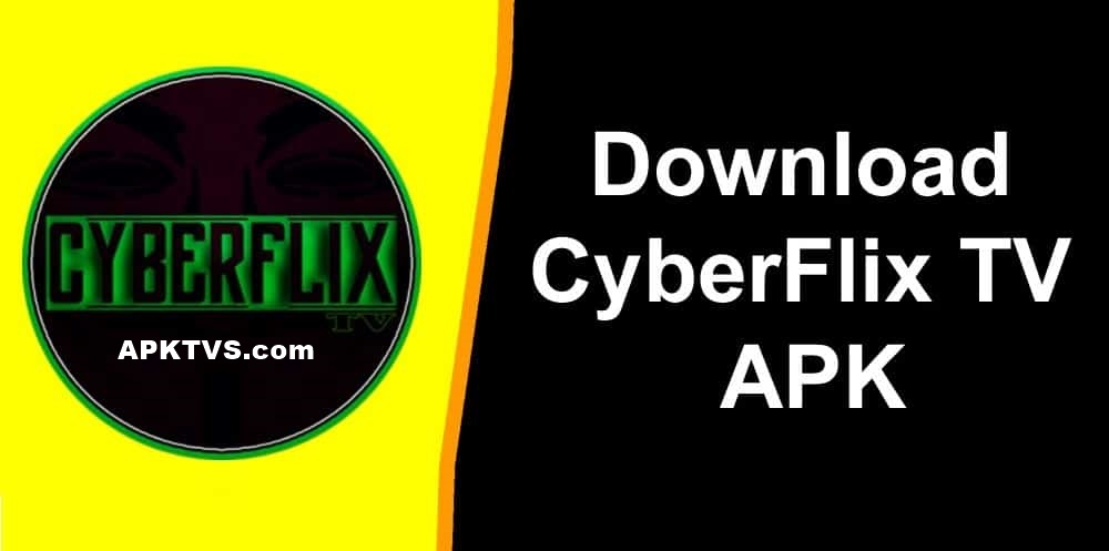 CyberFlix TV APK v3.5.1 Download Latest Version For Android 1