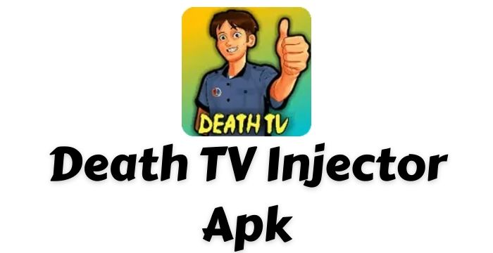 Death TV Injector APK v7.8 Download Latest For Android 2