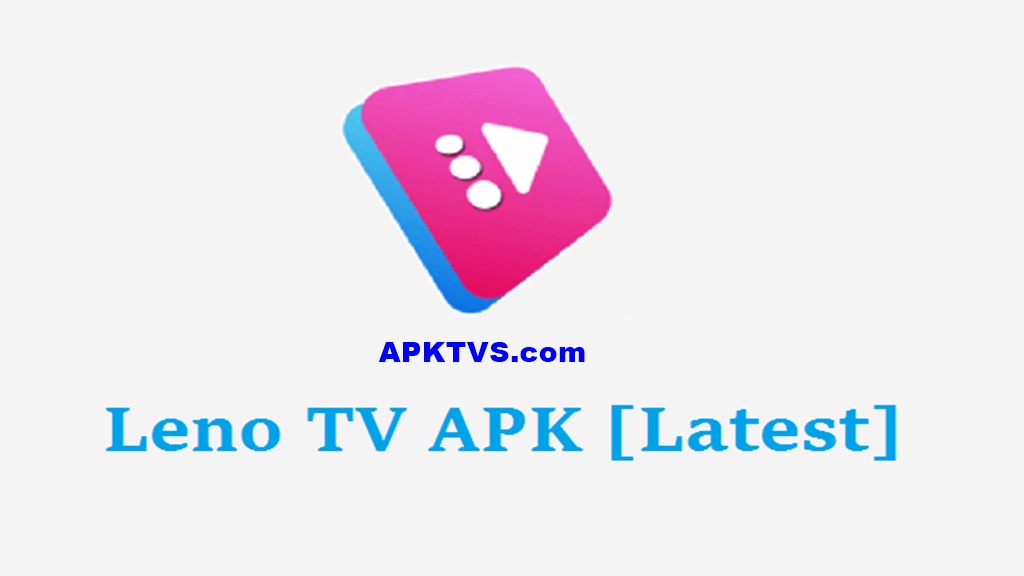 Leno TV APK v13.0 Latest Version Download For Android 2