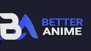 Better Anime APK v1.6.4 Download Latest Version For Android 2023 3